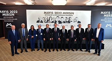 CHP’li Büyükşehir Belediye Başkanları Mersin’de