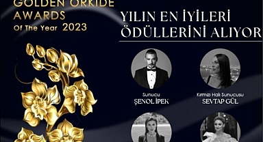 Golden Orkide Awards Of The Year Ödül Gecesinde 100 ödül verilecek