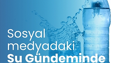 Su Gündeminde Şaşırtan Sonuçlar
