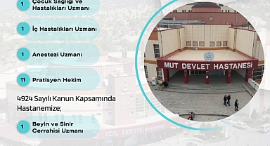 Mut Devlet Hastanesi'ne yeni doktorlar tayin oldu