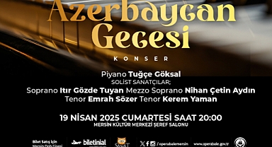 Mersin DOB'nden “Azerbaycan Gecesi” Konseri